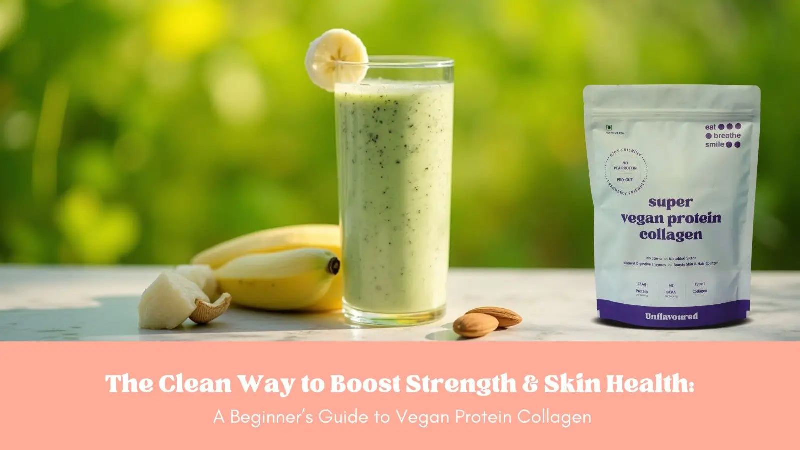 The Clean Way to Boost Strength & Skin Health: A Beginnerβs Guide to Vegan Protein Collagen