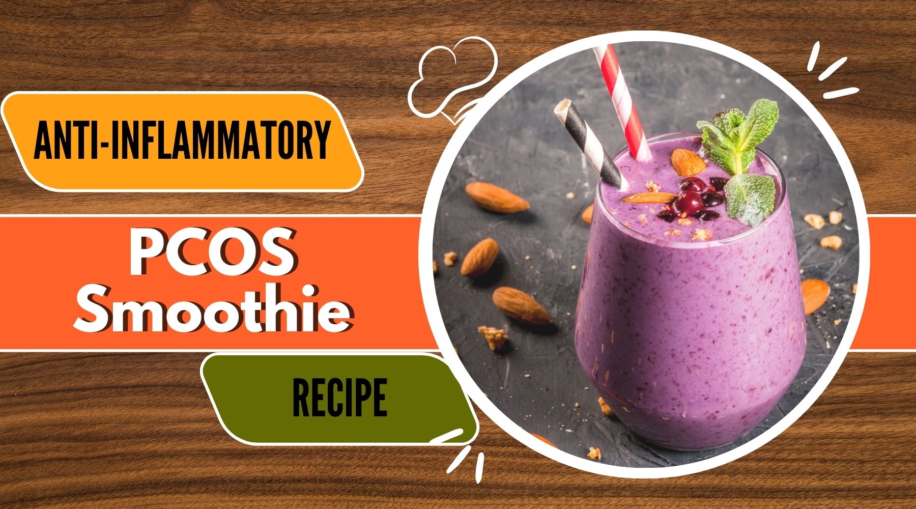 Anti-inflammatory PCOS Smoothie