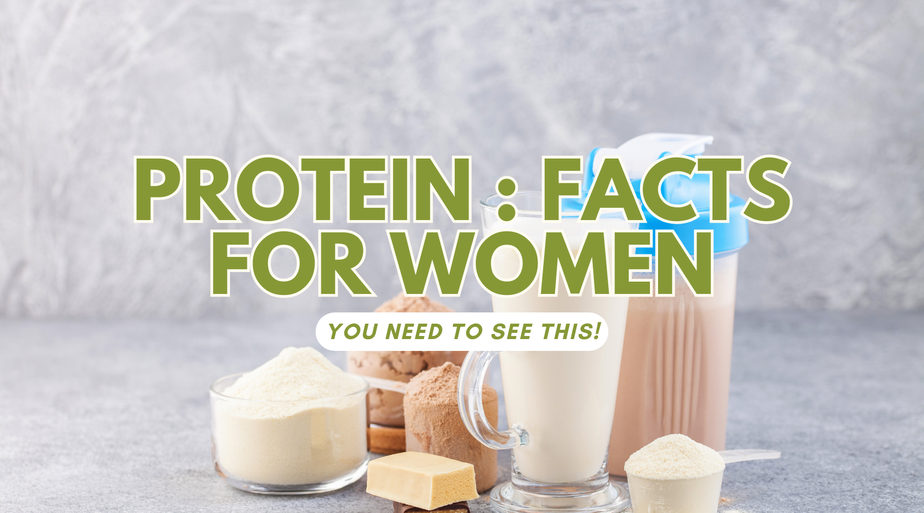 Protein - Facts women need to know!