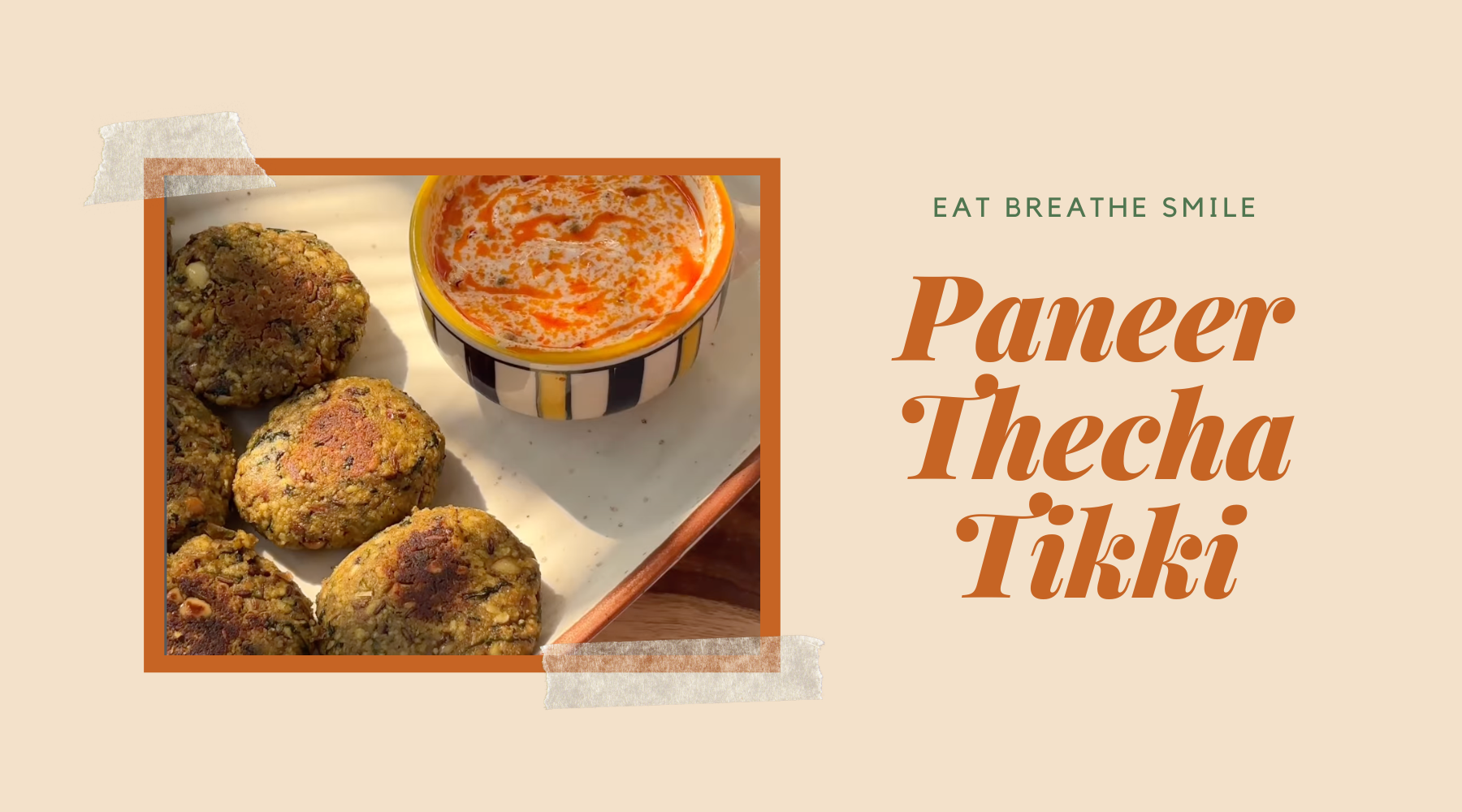 Paneer Thecha Tikkis